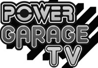 TUR - Power garage tv